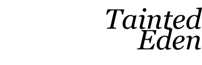 Tainted Eden